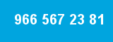 966 567 23 81